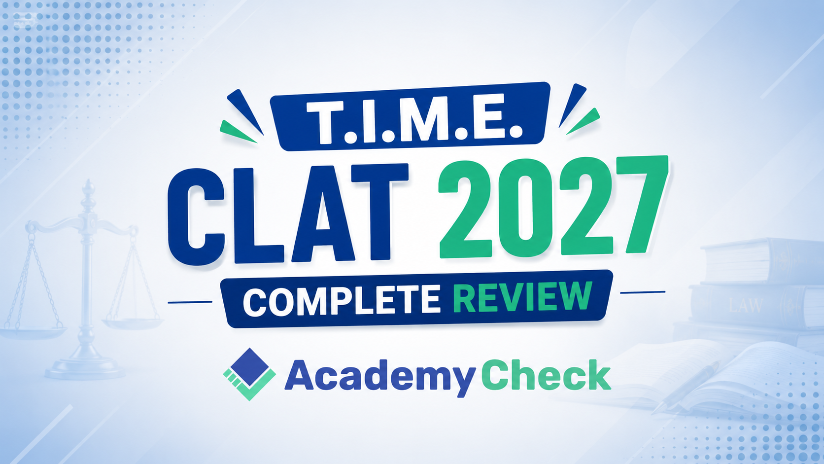 Is T.I.M.E. the Best Coaching for CLAT 2027? Complete Expert Review